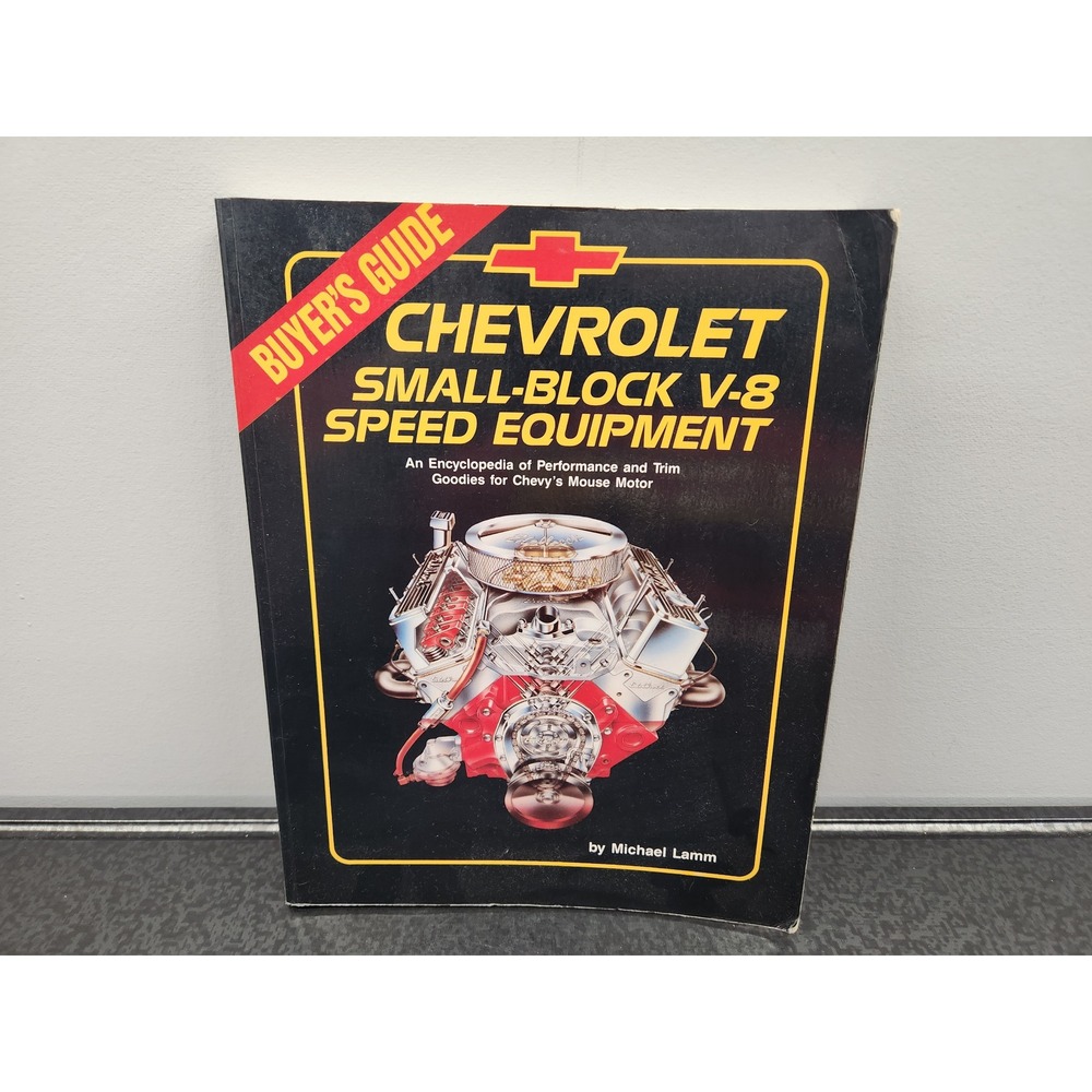 Chevrolet Small-Block V-8 Speed Equipment Michael Lamm 1988 First Edition‎ Book